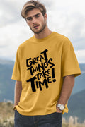 Yellow Oversized T-Shirt | Great Things Take Time